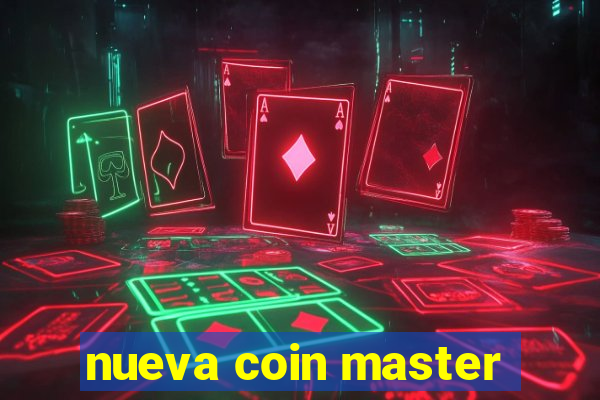 nueva coin master